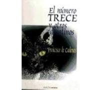 El Numero Trece Y Otros Desatinos - DE CADENAS ALLENDE FRANCISCO De Cadenas Allende Francisco (Auteur)