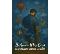 ÉL NUNCA MÁS CAYÓ