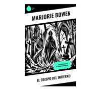 El obispo del infierno: Thriller ocultista de terror psicológico