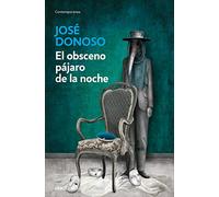 El obsceno pajaro de la noche / The Obscene Bird of Night