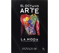 El Octavo Arte [Livre en VO] Paz Gago, José María (Auteur)