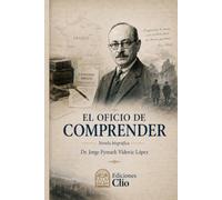 EL OFICIO DE COMPRENDER. Marc Bloch y el manuscrito de Introducción a la Historia: NOVELA HISTÓRICA