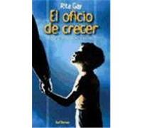 El oficio de crecer.El desarrollo afectivo del niño de 6-11 años
