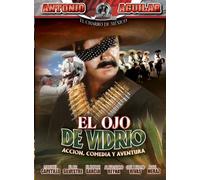 El Ojo De Vidrio