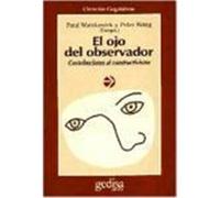 El ojo del observador.Contribuciones al constructivismo