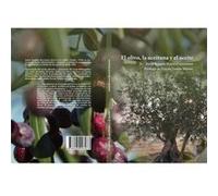 El Olivo, La Aceituna Y El Aceite Mayoral Quintana, Josep Ramon (Auteur)