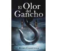 El Olor del Gancho