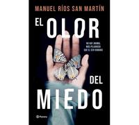 El Olor Del Miedo