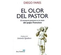 El Olor Del Pastor - [Livre en VO] Fares, Diego (Auteur)