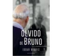 El Olvido De Bruno - Borges, Edgar Borges, Edgar (Auteur)