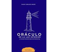 EL ORÁCULO DE LA LUZ INTERIOR: Un Oráculo interactivo para la luz del día a día