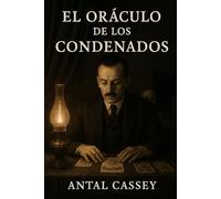 EL ORACULO DE LOS CONDENADOS