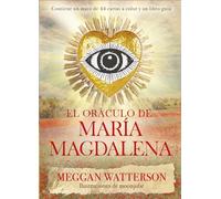 El oráculo de María Magdalena/ The Mary Magdalene Oracle: 44 Cartas/ 44 Cards