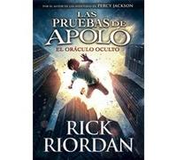 El Oraculo Oculto. Las Pruebas De Apolo Riordan, Rick (Auteur)