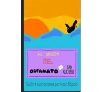 EL origen del Orfanato de San Guijuelo