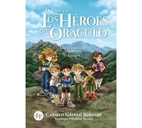 EL ORIGEN: LOS HÉROES DEL ORÁCULO: LAS LEYENDAS DE HESPERIA. VOLUMEN I