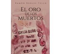 El oro de los muertos