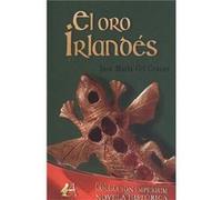 El Oro IrlandS Gil Cruces, José María (Auteur)