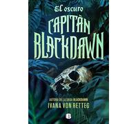 El oscuro Capitán Blackdawn/ The Dark Captain Blackdawn