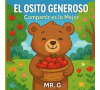 EL OSITO GENEROSO: Compartir es lo mejor