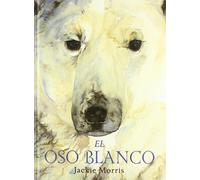 El oso blanco / The Ice Bear