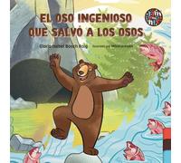 EL OSO INGENIOSO QUE SALVO A LOS OSOS