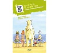 El Oso Polar Se Fu A La Playa - [Livre en VO] Coronel, Valentín (Auteur)