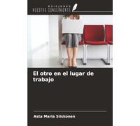 El otro en el lugar de trabajo