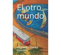El Otro Mundo