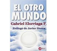 El Otro Mundo Elorriaga, Gabriel (Auteur)