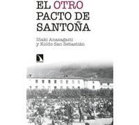 El Otro Pacto De Santoña - [Livre en VO] Anasagasti, Iñaki (Auteur)