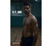 El p... amo: Y otros relatos eróticos de temática gay