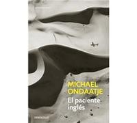 El Paciente Inglés Ondaatje, Michael (Auteur)