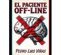 EL PACIENTE OFF-LINE