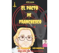 El Pacto De Franchesco Con El Diablo: La Posesión Revelada Por Un Exorcista