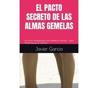 El Pacto Secreto de las Almas Gemelas: Un Amor Predestinado Que Desafía el Tiempo… ¿Pero Podrá Superar la Traición?