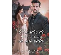 El Padre de mi Hijo es el Amor de mi Vida