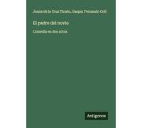 El padre del novio: Comedia en dos actos