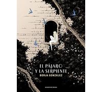 El pájaro y la serpiente (Las Tres Noches 3)