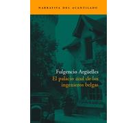 El Palacio Azul de Los Ingenieros Belgas