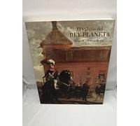 El palacio del planeta rey (r) cat.exposicion): Felipe IV y el buen retiro