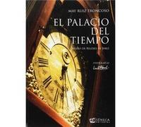 El Palacio Del Tiempo [Livre en VO] Ruiz Troncoso, May (Auteur)