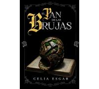 El Pan de las Brujas: El legado maldito del centeno: La verdad científica tras los juicios de Salem