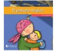 El Pañuelo Mágico: El Cáncer - Juan González Felis, Mª José Moya Benet Juan González Felis, Mª José Moya Benet (Auteur)