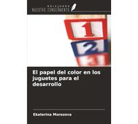 El papel del color en los juguetes para el desarrollo