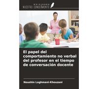 El papel del comportamiento no verbal del profesor en el tiempo de conversación docente