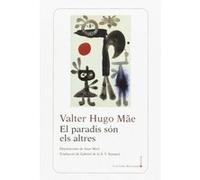 El Paradis Son Els Altres - [Livre en VO] Mae, Valter Hugo (Auteur)