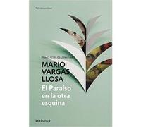 El paraíso en la otra esquina Mario Vargas Llosa (Auteur)
