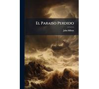 El Paraiso Perdido