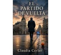 EL PARTIDO DE VUELTA